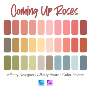 Affinity Designer Color Palette Bundle | Coming Up Roses | Color Swatches | Instant Download | Digital Color | Affinity Photo | 30 Colors
